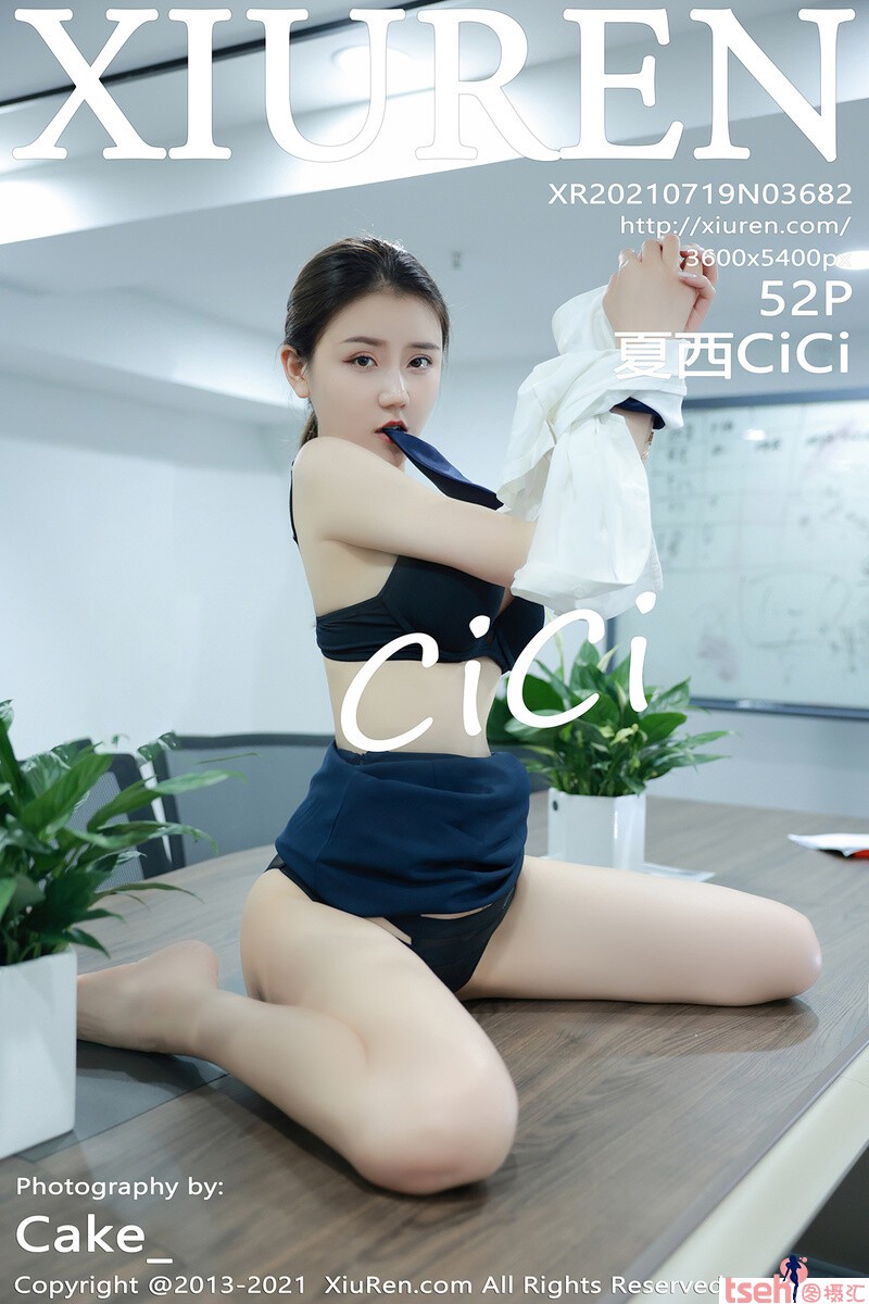[XiuRen秀人网] 2021.07.19 No.3682 夏西CiCi [52+1P-357M]-图摄汇