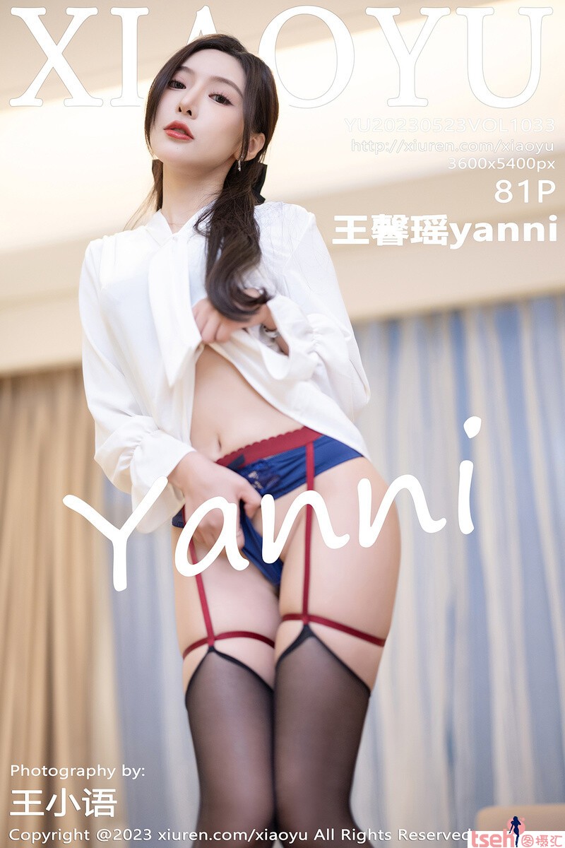 [XIAOYU画语界] 2023.05.23 Vol.1033 王馨瑶 [81+1P-213M]-图摄汇