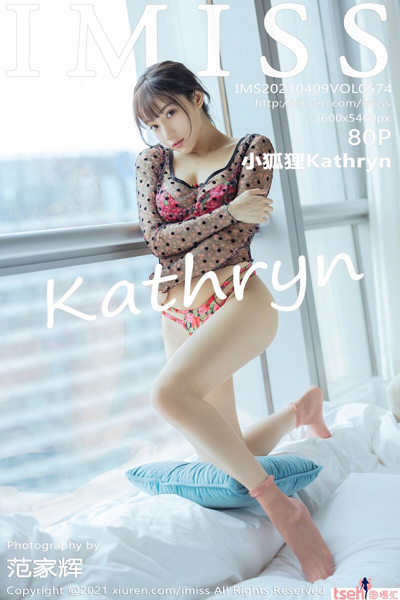 [IMiss爱蜜社] 2021.04.09 Vol.574 小狐狸Kathryn [80+1P-855M]-图摄汇
