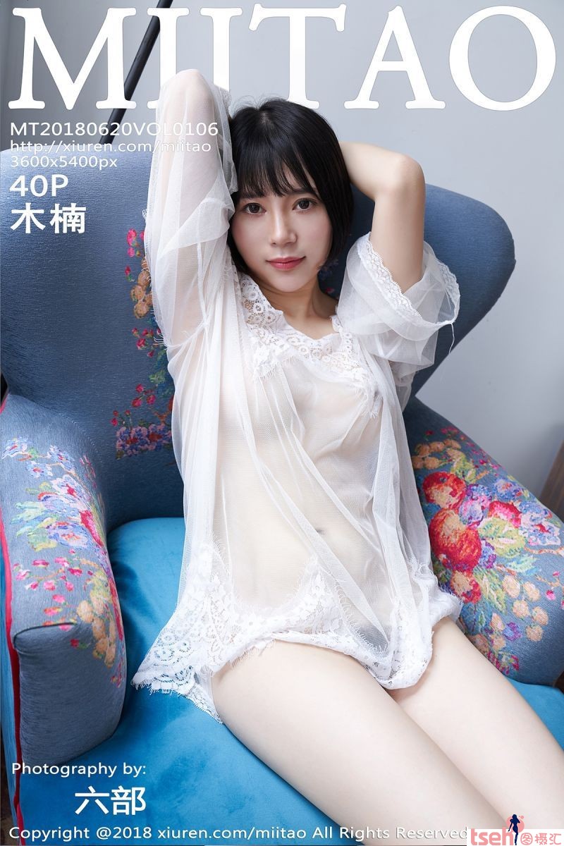 [MiiTao蜜桃社] 2018.06.20 Vol.106 木楠Nan [40+1P-106M]-图摄汇